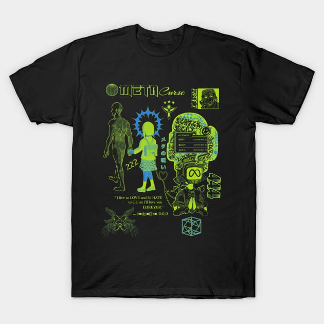 Meta Curse (green) T-Shirt by Resent Reality